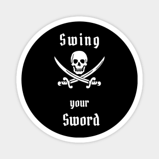 Swing Your Sword Magnet